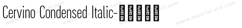 Cervino Condensed Italic字体转换